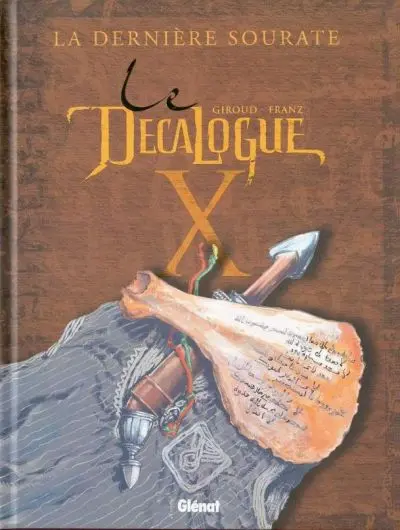 Le Décalogue Tome 10 La dernière sourate