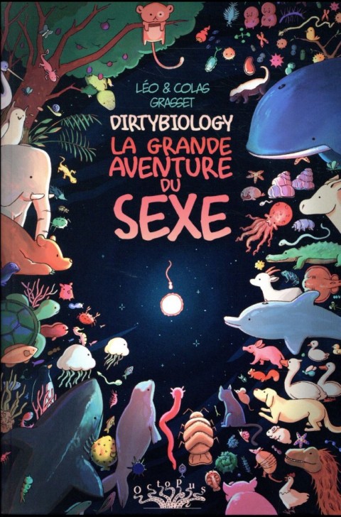 Couverture de l'album Dirtybiology - La grande aventure du sexe