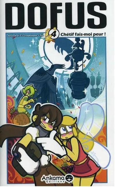 Dofus Tome 4 Chétif fais-moi peur !