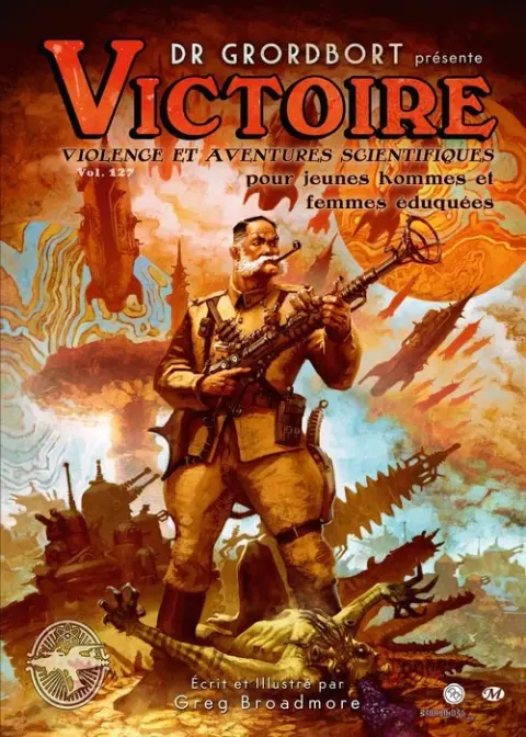 Dr. Grordbort présente : Victoire Violence et aventures scientifiques