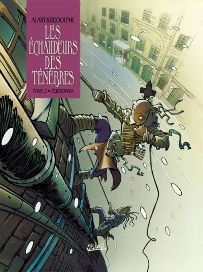 Les échaudeurs des ténèbres Tome 2 Zubrowka