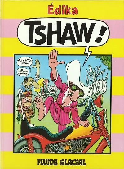 Édika Tome 8 Tshaw !