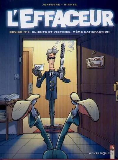 L'effaceur Tome 1 Clients et victimes, même satisfaction