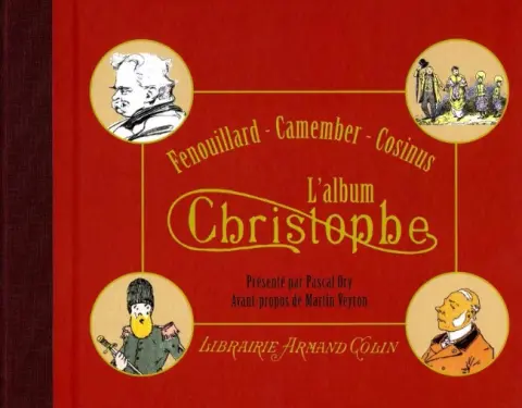 Fenouillard-Camember-Cosinus - L'album Christophe