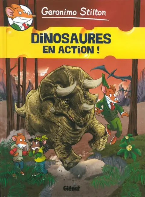 Geronimo Stilton Tome 8 Dinosaures en action !