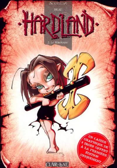 Hardland Tome 2 Le Minotaure