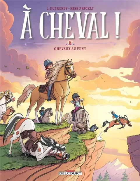 À Cheval ! Tome 5 Chevaux au vent