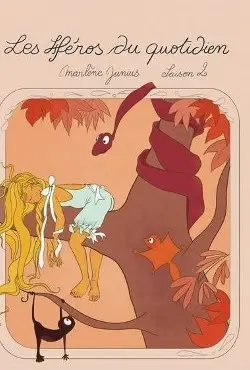 Les Héros du Quotidien Tome 2 Saison 2