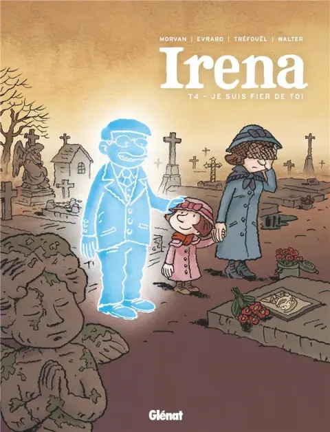 Irena Tome 4 Je suis fier de toi