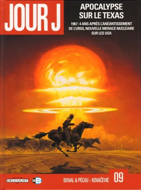 Jour J Tome 9 Apocalypse sur le Texas