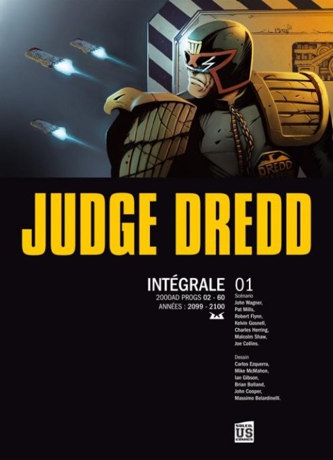 Couverture de l'album Judge Dredd Intégrale 01