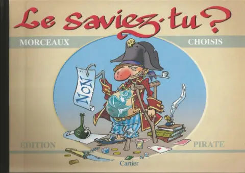 Le saviez-tu ? Morceaux choisis