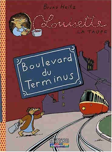 Couverture de l'album Louisette la taupe Tome 5 Boulevard du Terminus