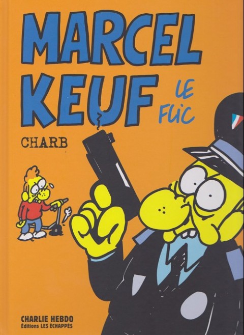 Marcel keuf le flic
