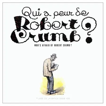 Qui a peur de Robert Crumb ?