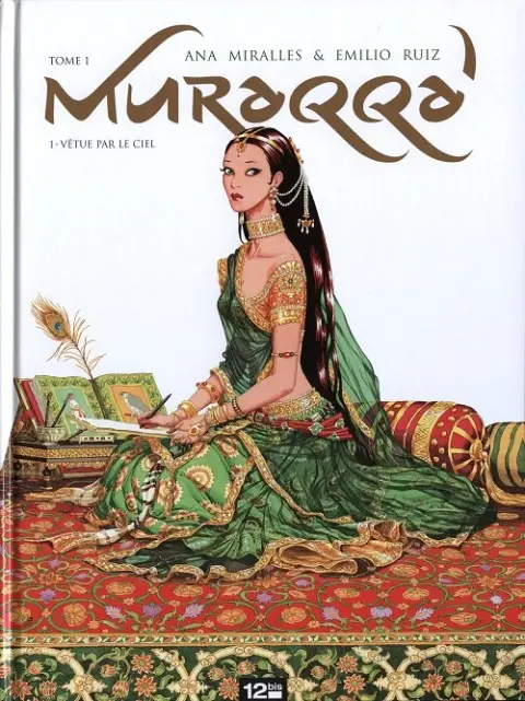 Muraqqa' Tome 1 Vêtue par le ciel
