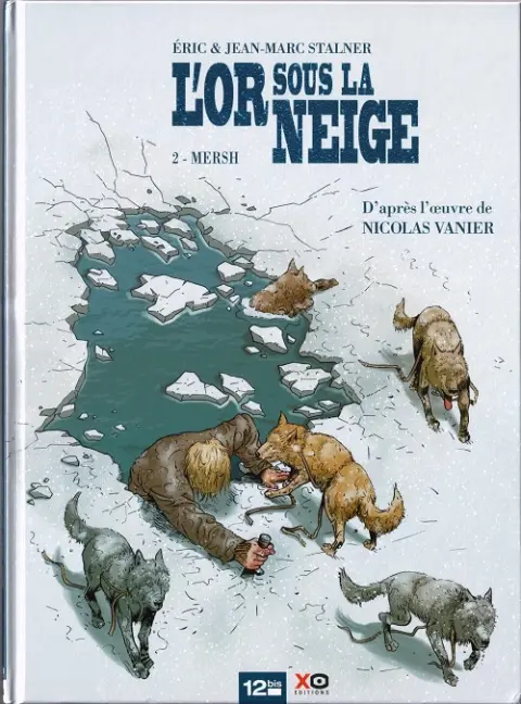 L'Or sous la neige Tome 2 Mersh