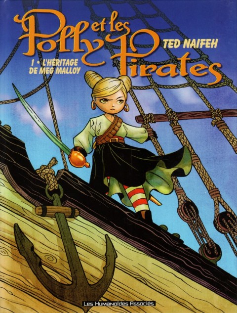 Polly et les Pirates Tome 1 L'héritage de Meg Malloy