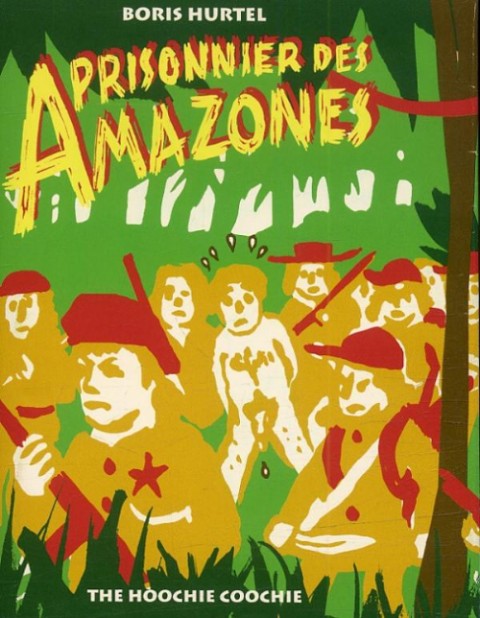 Couverture de l'album Prisonnier des Amazones