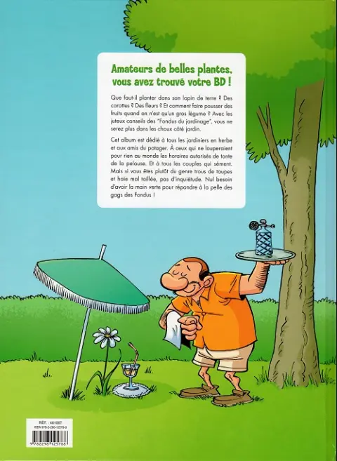 Verso de l'album Les Fondus Tome 6 Les fondus du jardinage