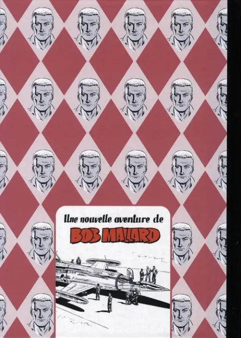 Verso de l'album Une nouvelle aventure de Bob Mallard Tome 3 Dans l'escadrille de la dernière chance