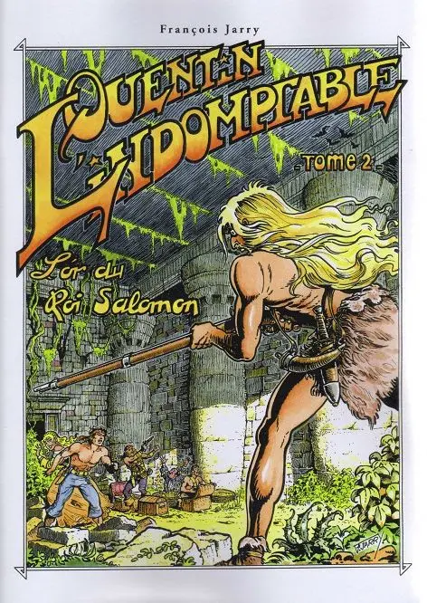 Quentin l'indomptable Tome 2 L'or du roi salomon