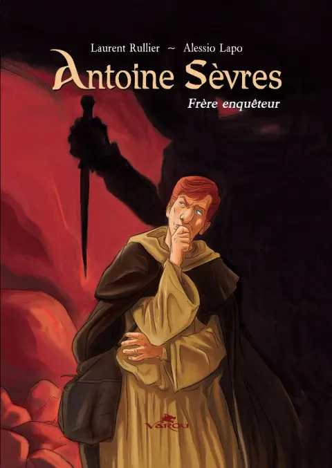 Antoine Sèvres Frère enquêteur