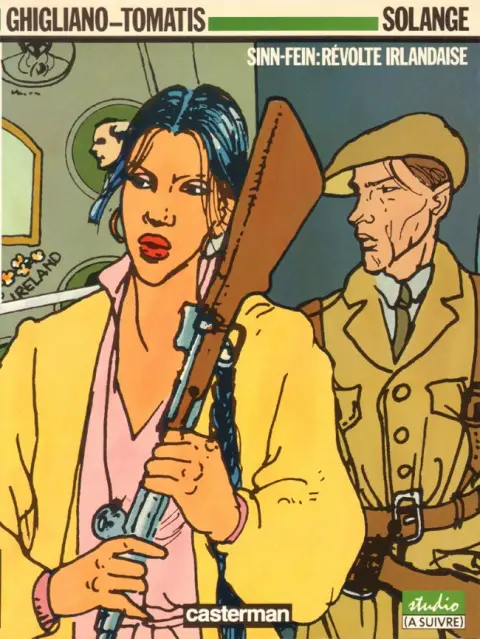 Solange Tome 2 Sinn Fein : révolte irlandaise