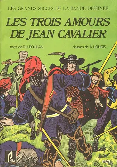 Les trois amours de Jean Cavalier