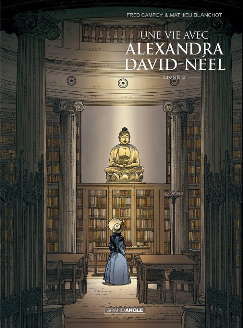 Couverture de l'album Une vie avec Alexandra David-Néel Livre 2
