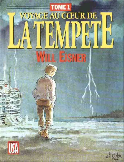 Voyage au cœur de la tempête Tome 1