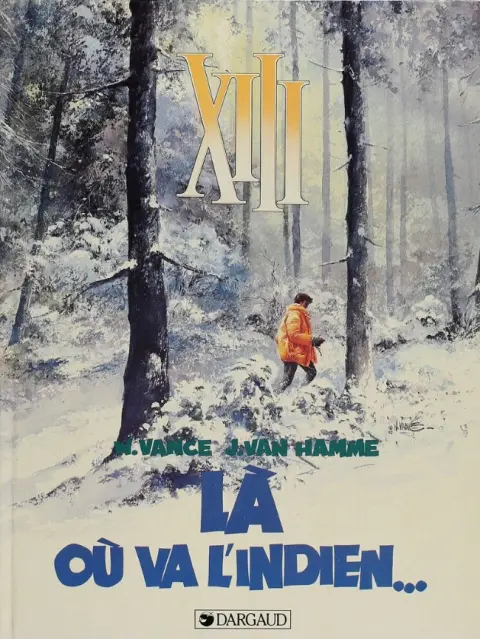 XIII Tome 2 Là où va l'indien...