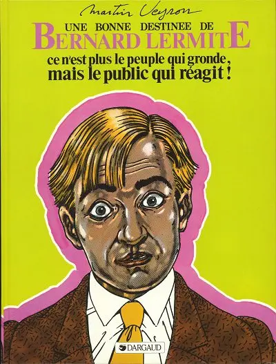 Couverture de l'album Bernard Lermite Tome 5 Ce n'est plus le peuple qui gronde, mais le public qui réagit !