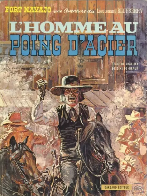 Couverture de l'album Blueberry Tome 8 L'homme au poing d'acier