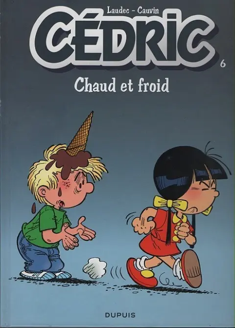 Couverture de l'album Cédric Tome 6 Chaud et froid