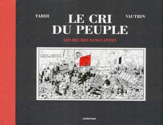 Couverture de l'album Le Cri du peuple Tome 3 Les heures sanglantes