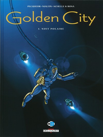 Couverture de l'album Golden City Tome 3 Nuit polaire