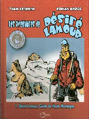Les aventures de Désiré Lamour