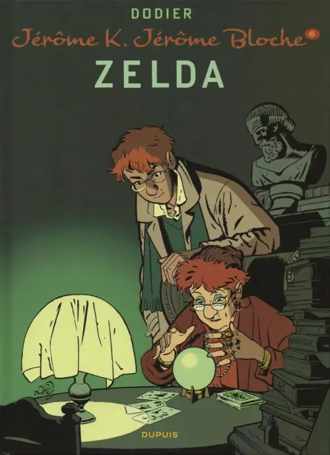 Jérôme K. Jérôme Bloche Tome 6 Zelda