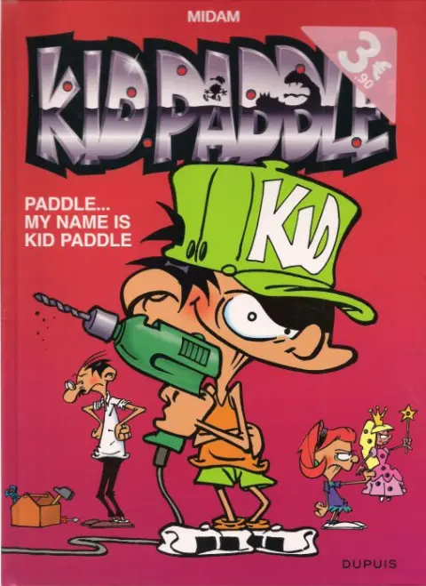 Kid Paddle Tome 8 Paddle... My name is Kid Paddle