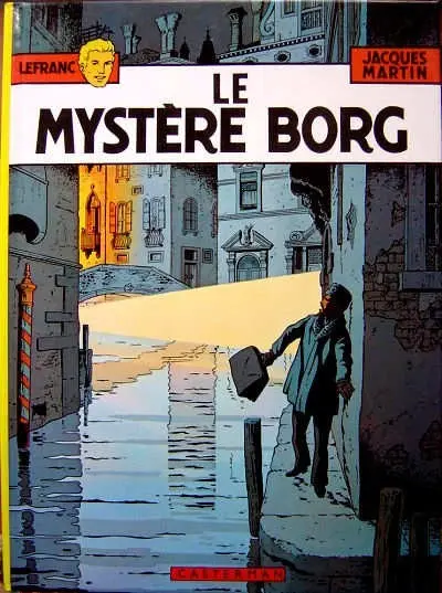 Lefranc Tome 3 Le mystère Borg