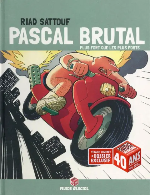 Pascal Brutal Tome 3 Plus fort que les forts