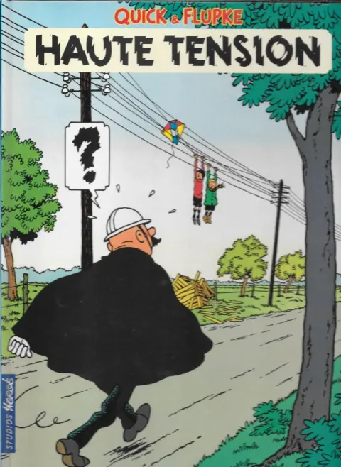 Couverture de l'album Quick et Flupke - Gamins de Bruxelles Tome 1 Haute tension