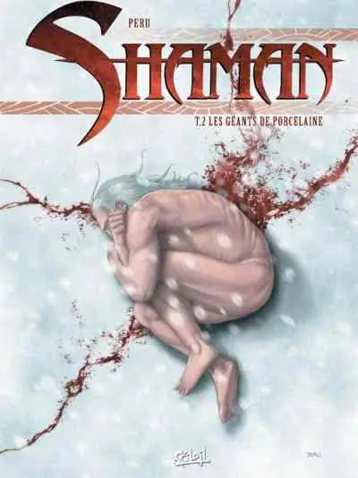 Shaman Tome 2 Les géants de porcelaine