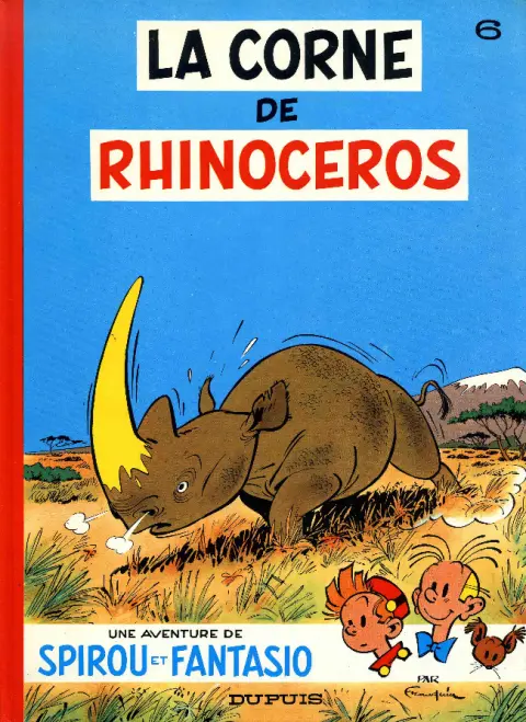 Couverture de l'album Spirou et Fantasio Tome 6 La corne de rhinocéros