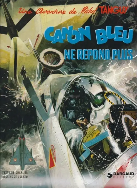 Couverture de l'album Tanguy et Laverdure Tome 6 Canon bleu ne répond plus