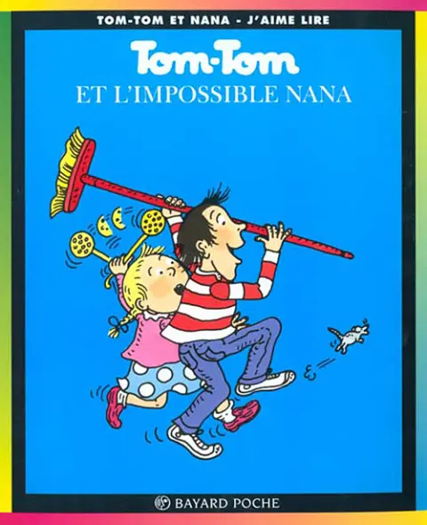 Couverture de l'album Tom-Tom et Nana Tome 1 Tom-Tom et l'impossible Nana