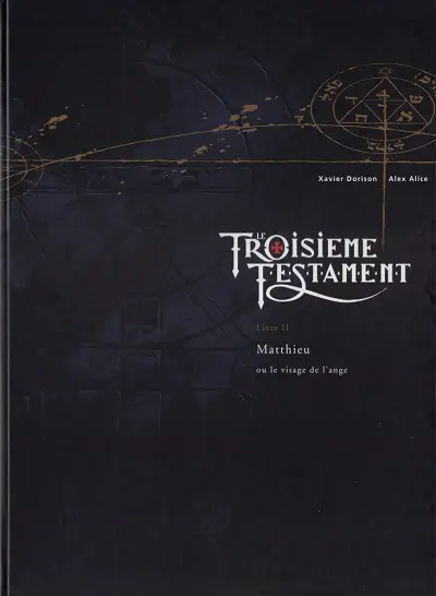 Couverture de l'album Le Troisième Testament Tome 2 Matthieu ou le visage de l'Ange