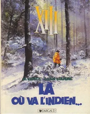Couverture de l'album XIII Tome 2 Là ou va l'indien...