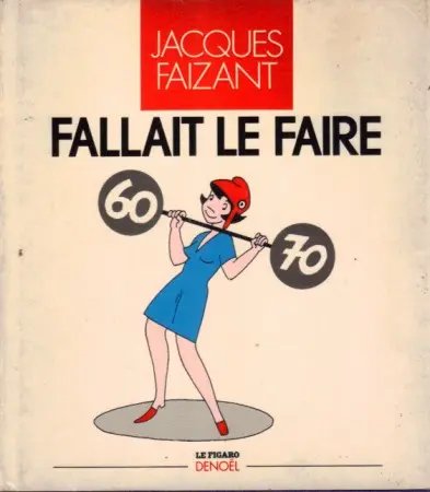 Fallait le faire